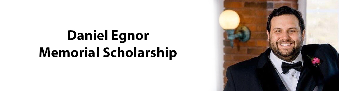 Daniel Egnor Memorial Scholarship Banner