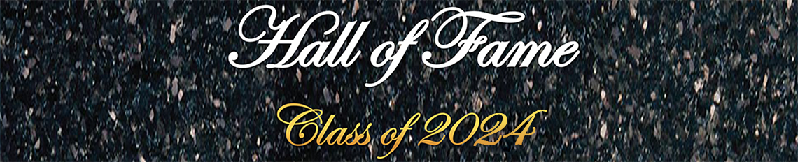 Hall of Fame Class of 2024 Honoree Banner